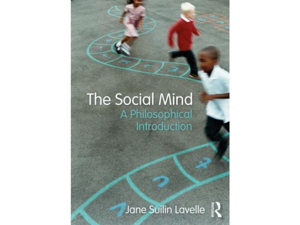 The Social Mind: A Philosophical Introduction