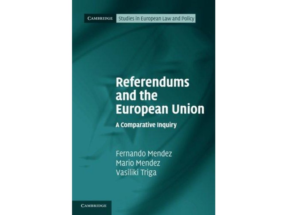 Referendums and the European Union: A Comparative Inquiry