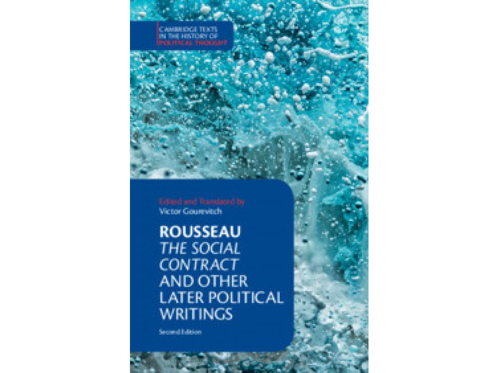 Rousseau: The Social Contract and Other Later Political Writings