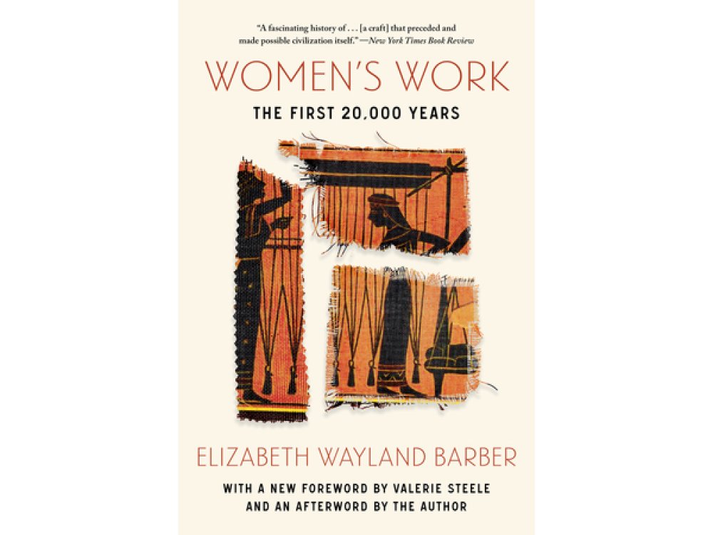 Women's Work: The First 20,000 Years