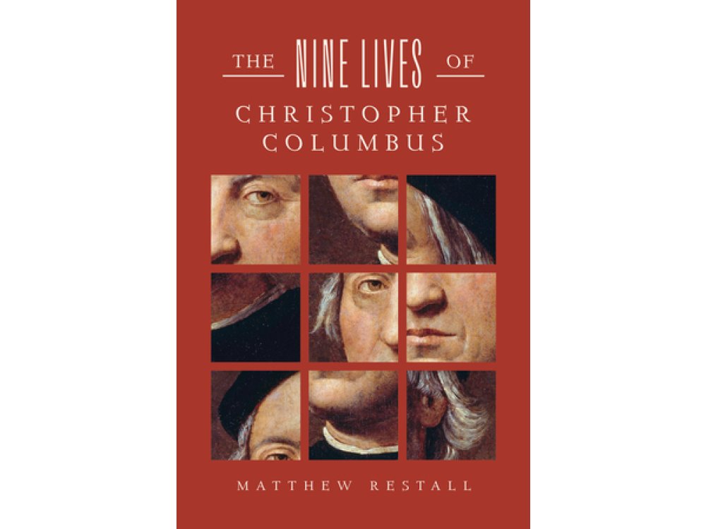 The Nine Lives of Christopher Columbus