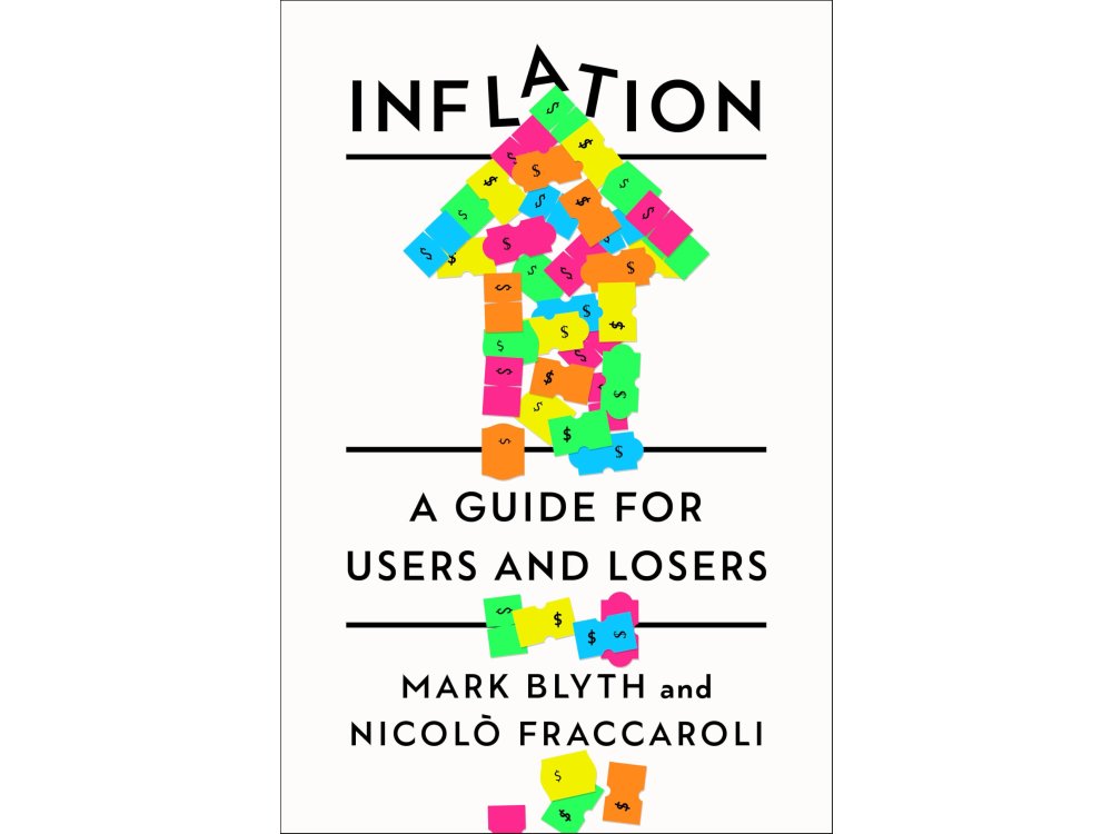 Inflation: A Guide for Users and Losers