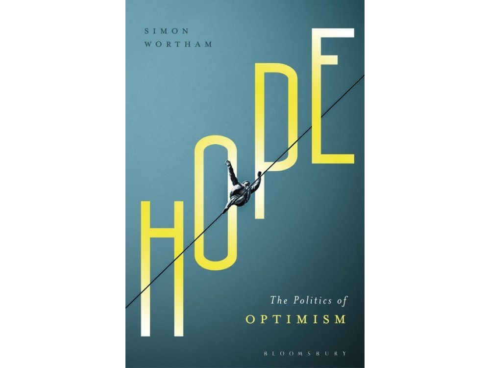 Hope: The Politics of Optimism