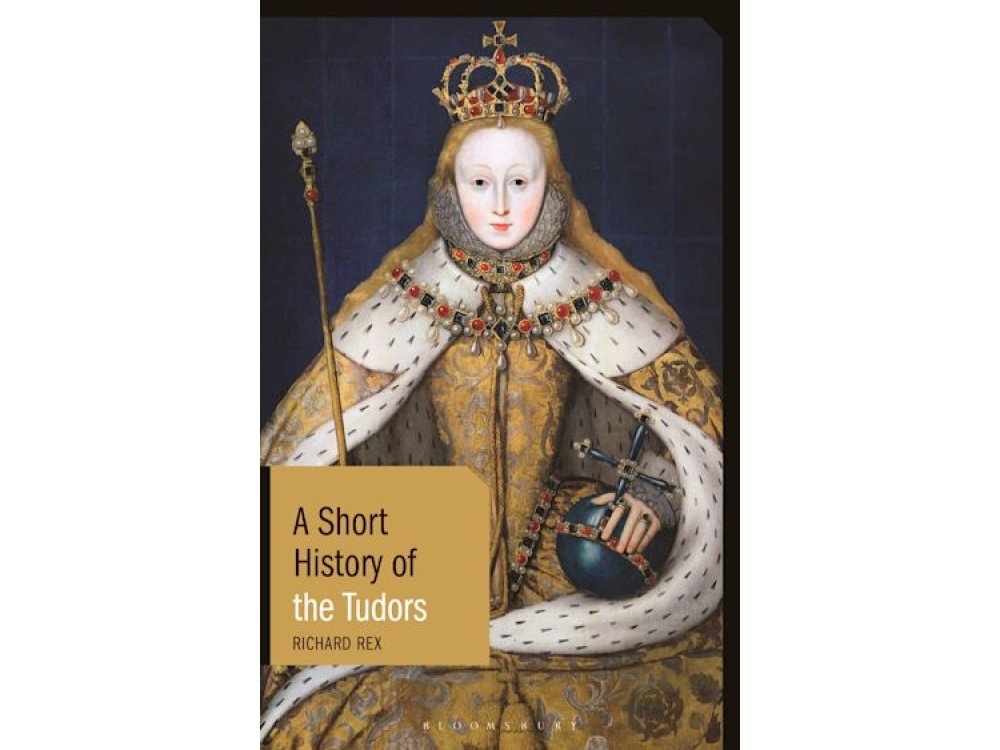 A Short History of the Tudors