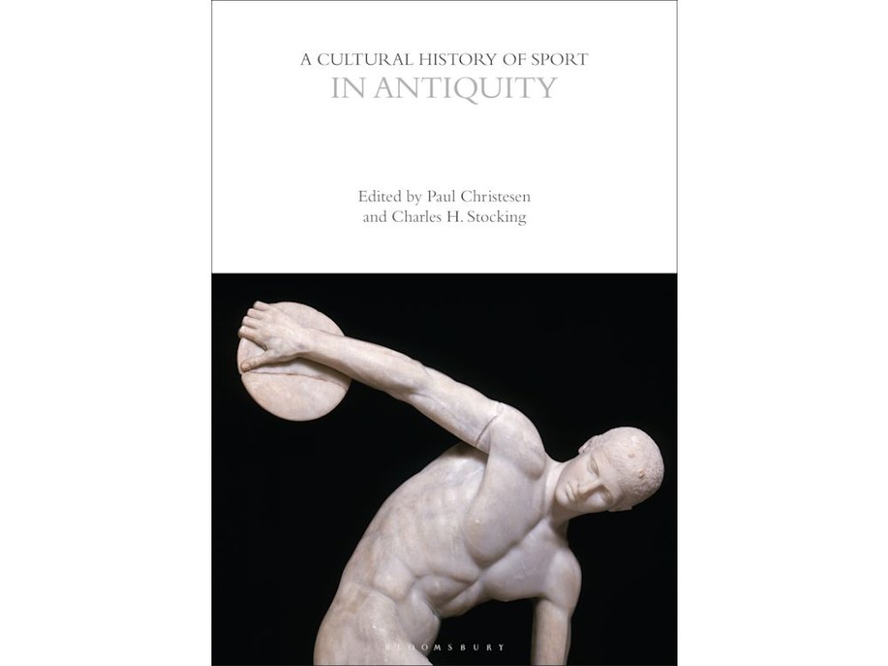 A Cultural History of Sport in Antiquity