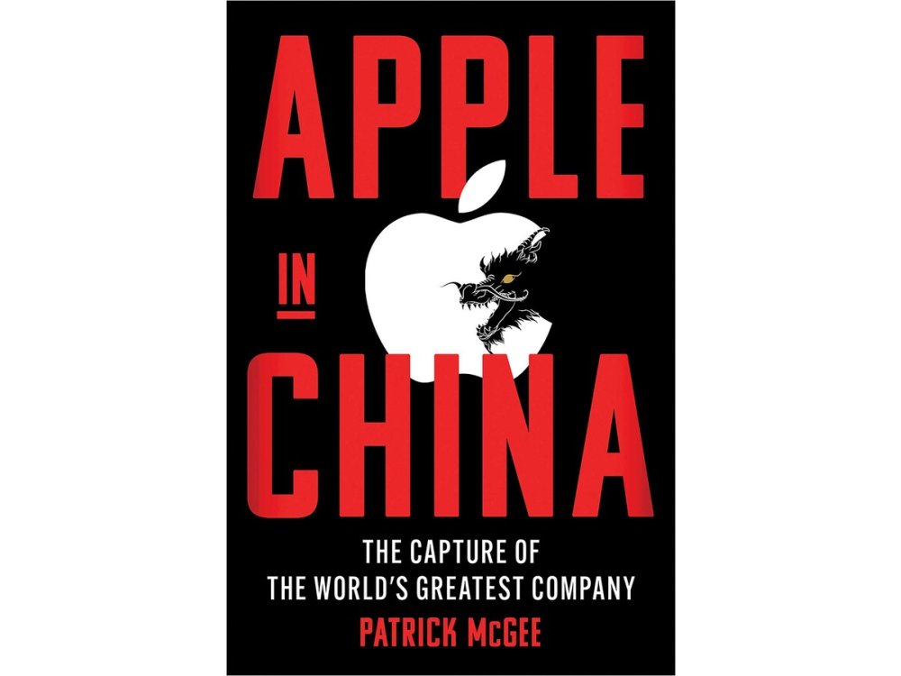 Apple in China: The Capture of the World's Greatest Company