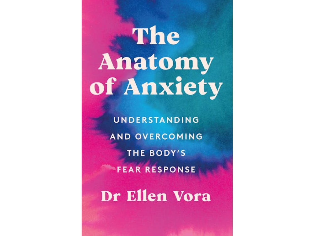 The Anatomy of Anxiety: Understanding and Overcoming the Body's Fear Response