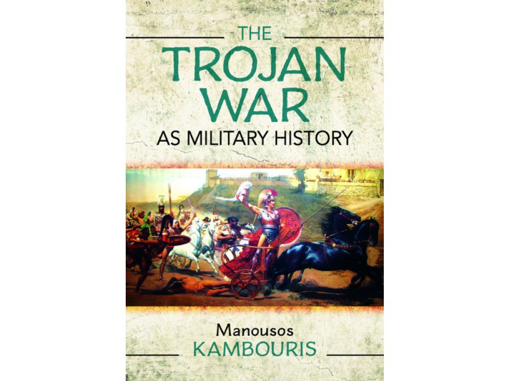 The Trojan War as Military History