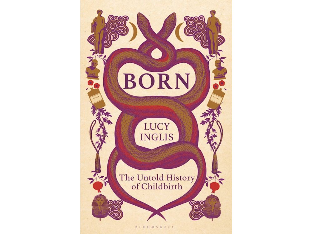 Born: The Untold History of Childbirth