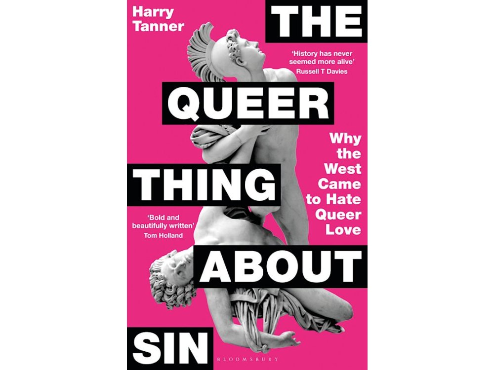 The Queer Thing About Sin: Why the west Came to Hate Queer Love