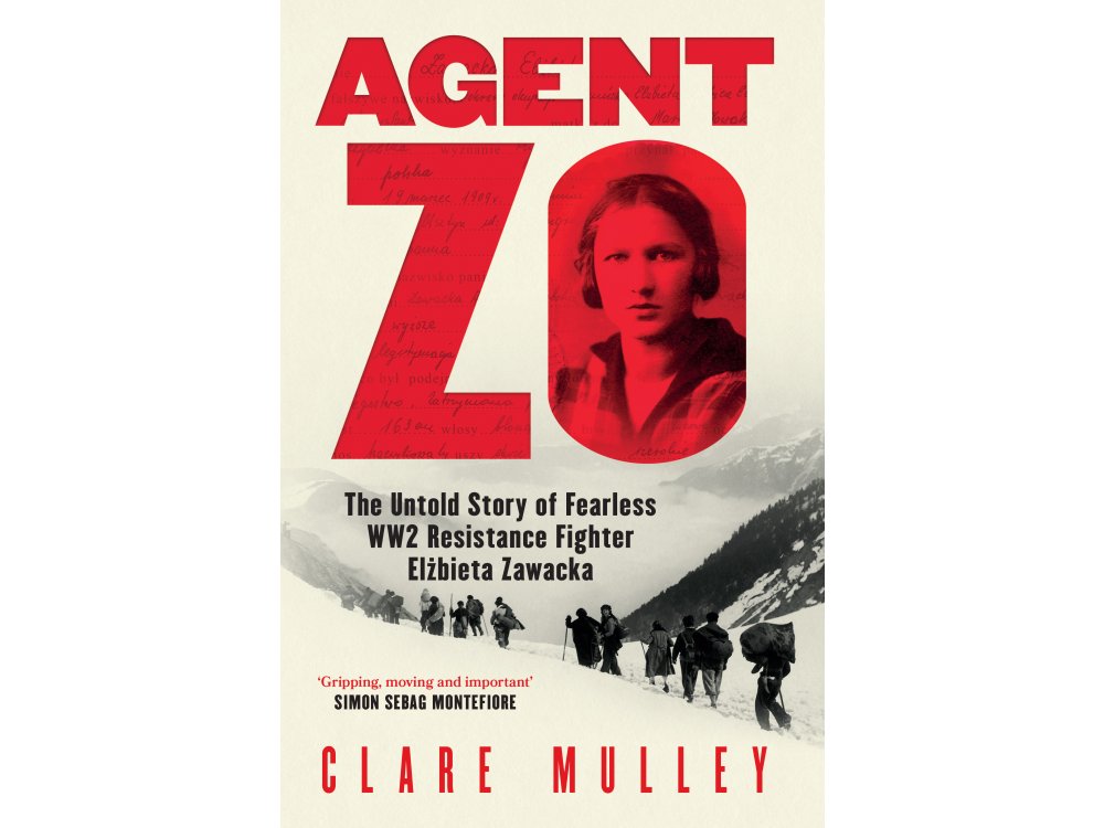 Agent Zo: The Untold Story of Fearless WW2 Resistance Fighter Elzbieta Zawacka