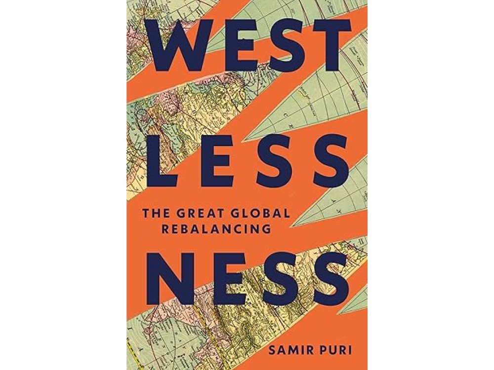 Westlessness: The Great Global Rebalancing