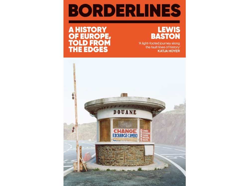 Borderlines: A History of Europe, Told From the Edges