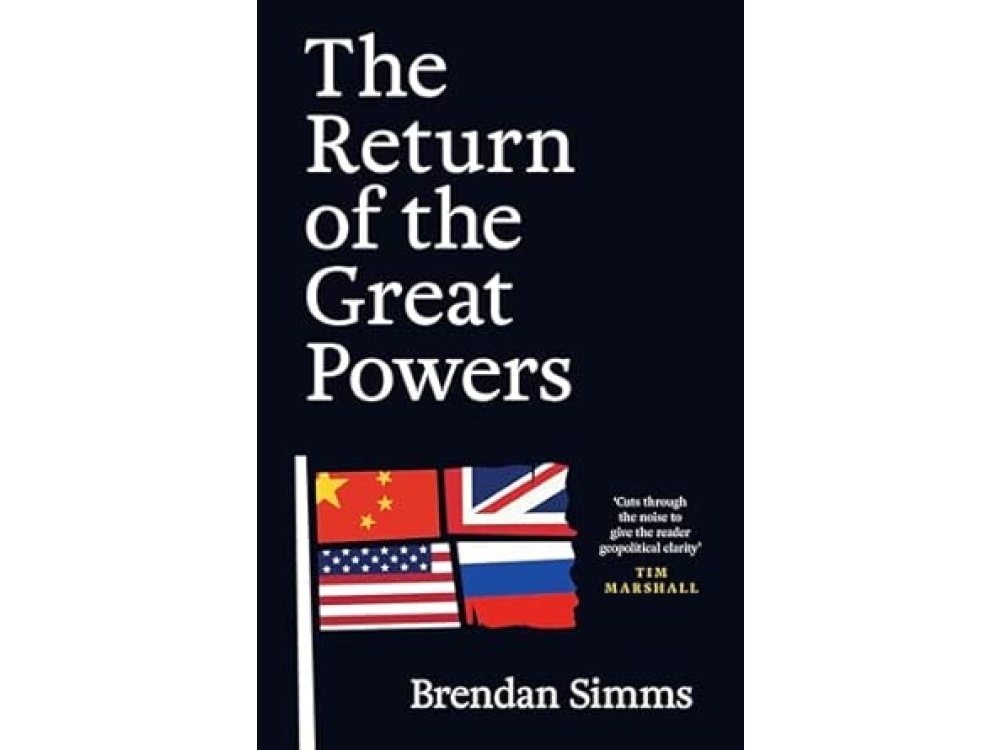 The Return of the Great Powers