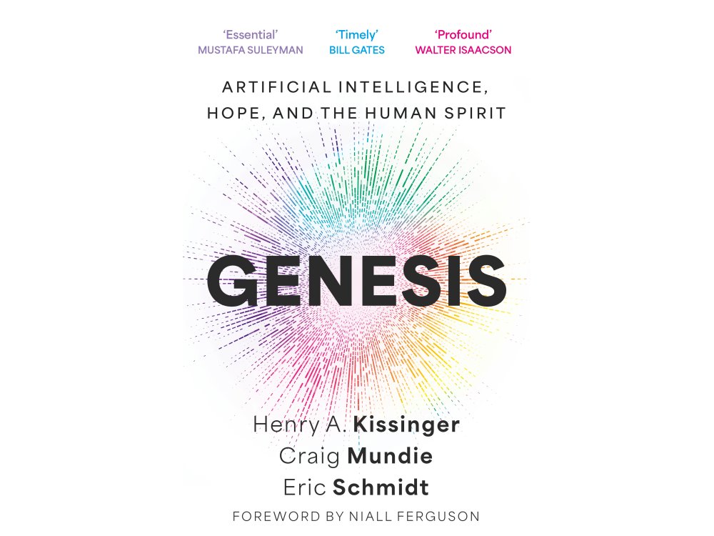 Genesis: Artificial Intelligence, Hope, and the Human Spirit