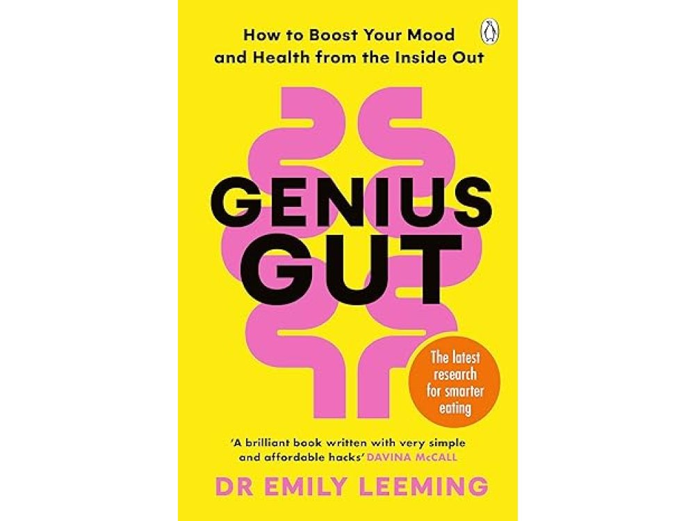 Genius Gut: How to Boost Your Mood and Health from the Inside Out