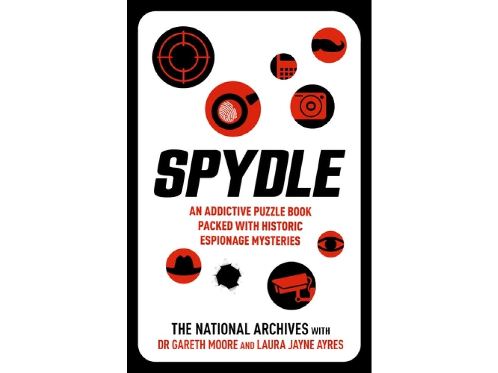 Spydle: An Addictive Puzzle Book Packed With Historic Espionage Mysteries