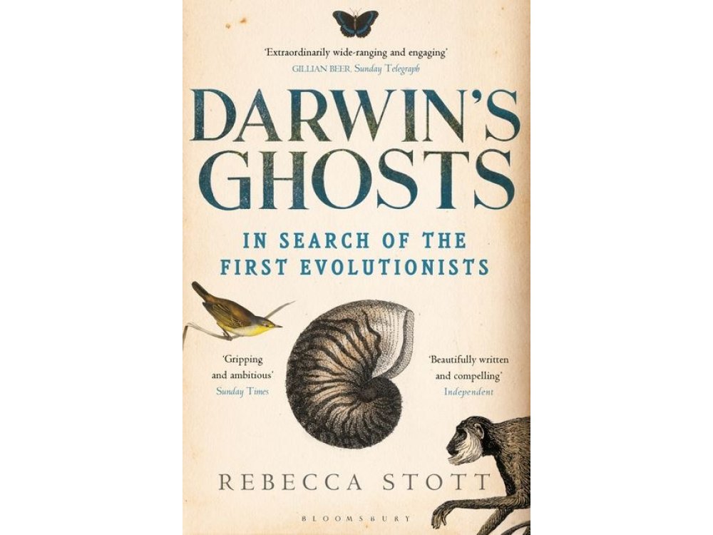 Darwin's Ghosts : In Search of the First Evolutionists