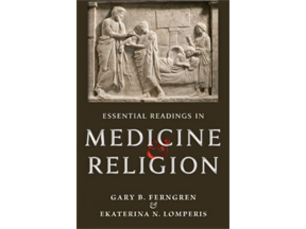 Essential Readings in Medicine and Religion