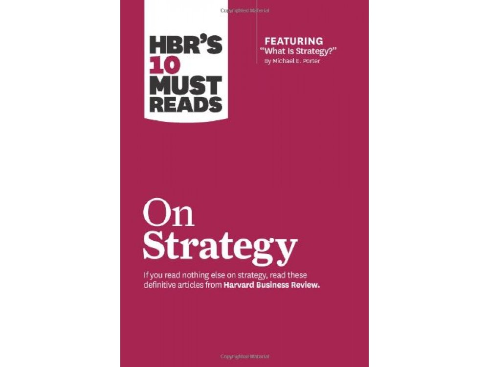 HBR's 10 Must Reads On Strategy