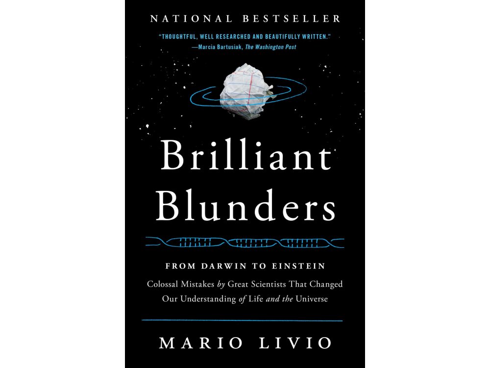 Brilliant Blunders: From Darwin To Einstein