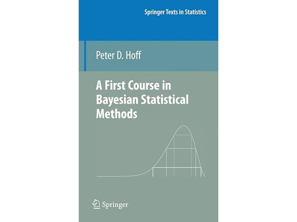 A First Course in Bayesian Statistical Methods