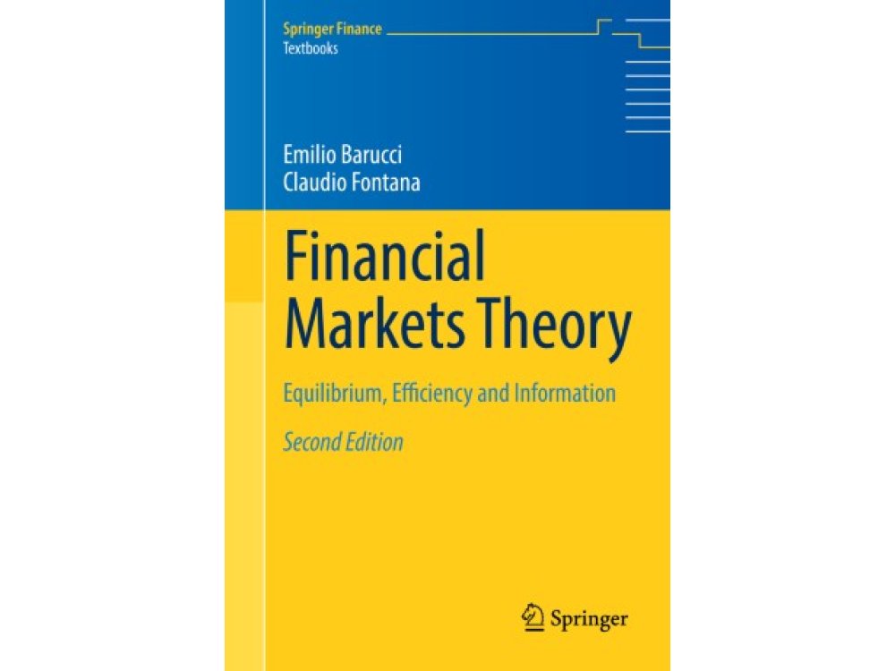 Financial Markets Theory: Equilibrium, Efficiency and Information