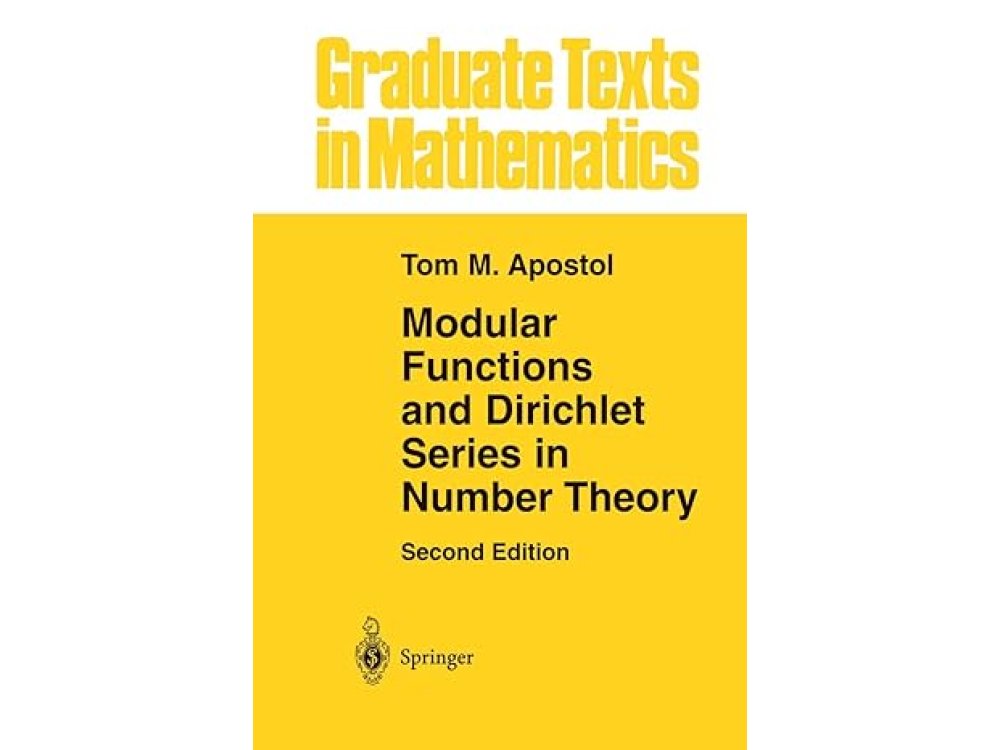 Modular Functions and Dirichlet Series in Number Theory