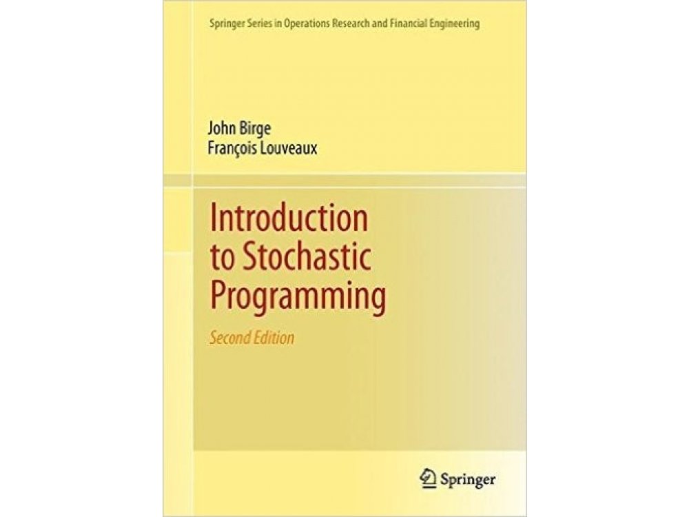 Introduction to Stochastic Programming