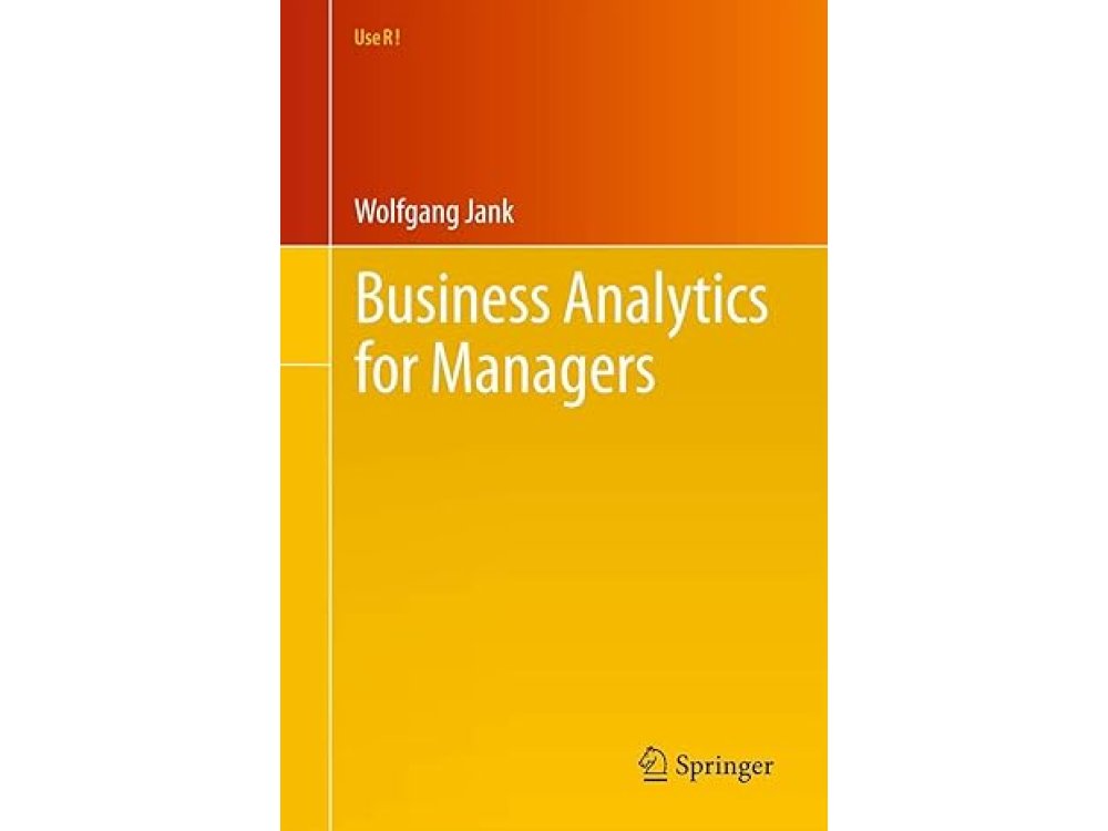 Business Analytics for Managers