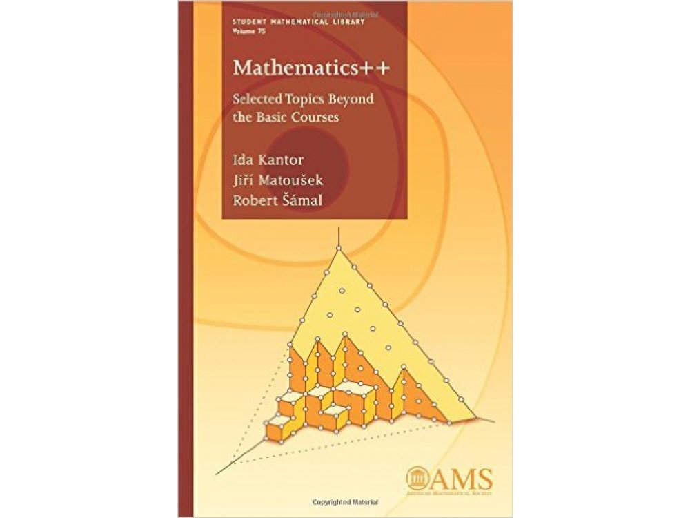 Mathematics++: Selected Topics Beyond the Basic Courses