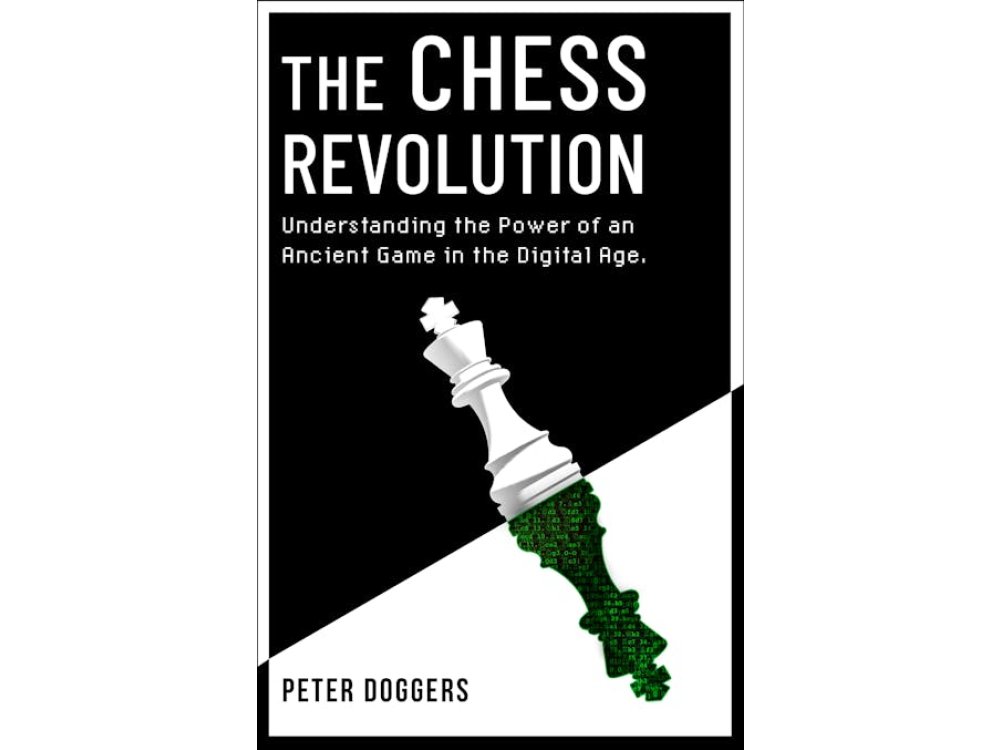 The Chess Revolution: Understanding the Power of an Ancient Game in the Digital Age