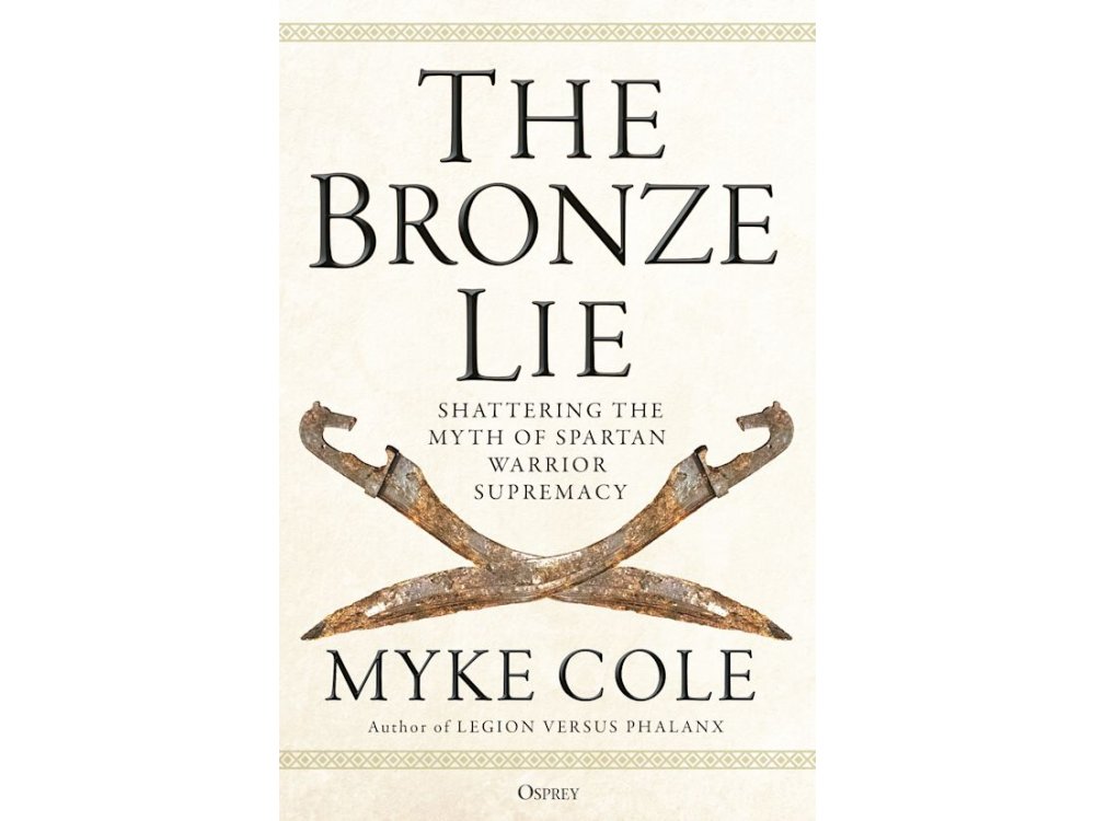 The Bronze Lie: Shattering the Myth of Spartan Warrior Supremacy