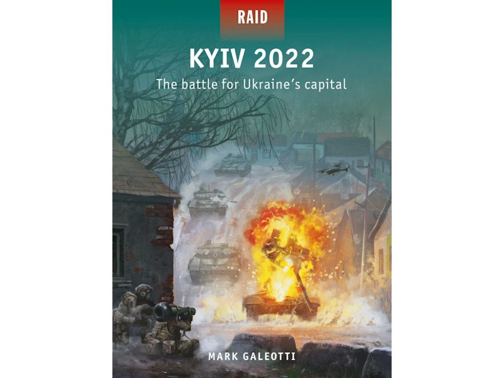 Kyiv 2022: The battle for Ukraine's Capital