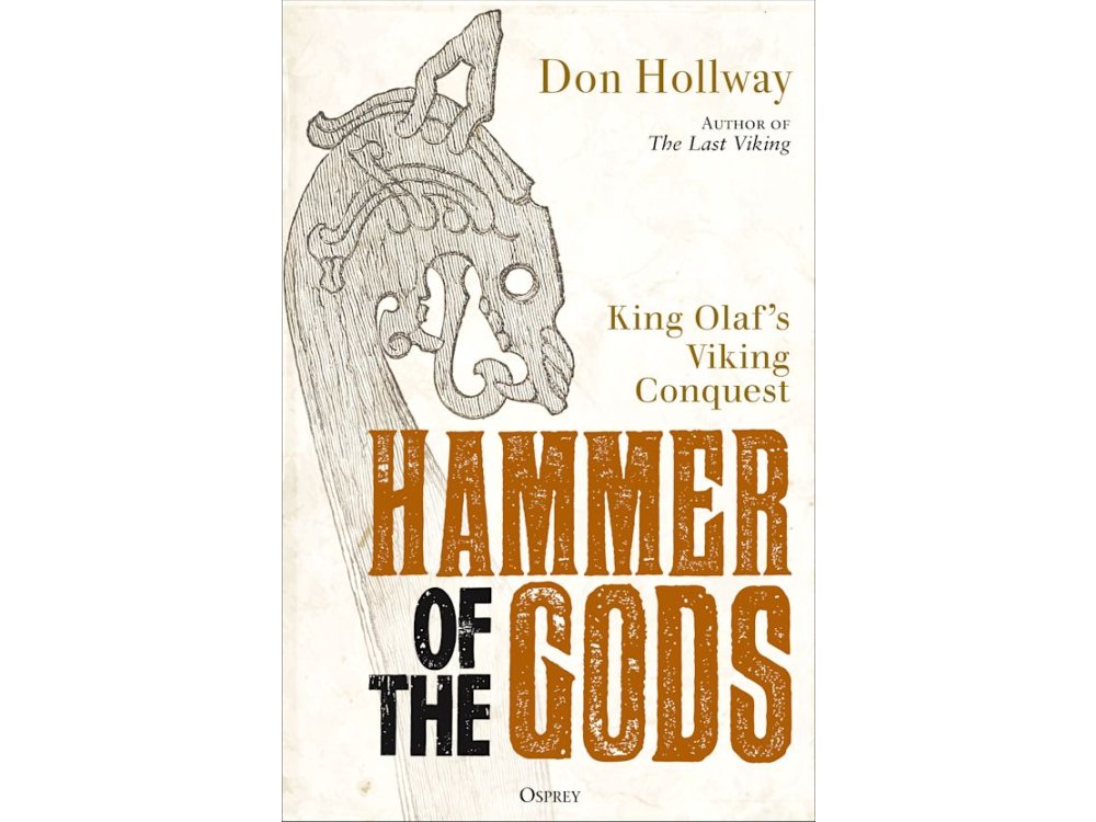 Hammer of the Gods: King Olaf's Viking Conquest