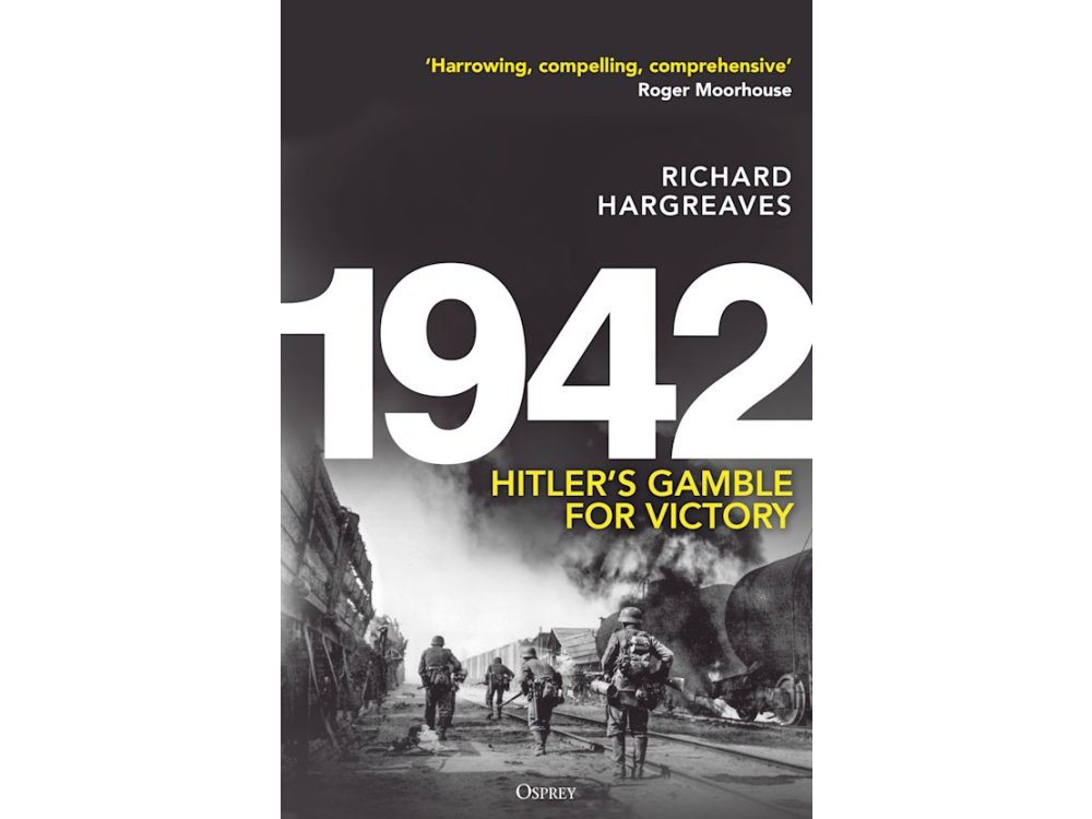 1942: Hitler's Gamble for Victory