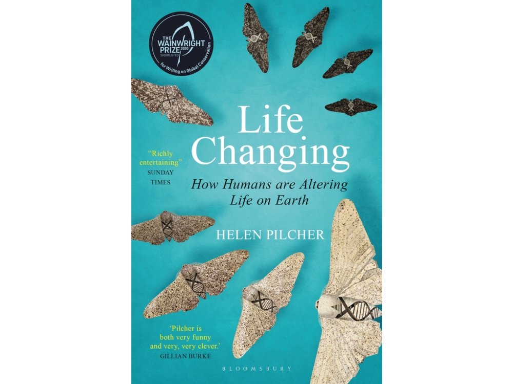 Life Changing: How Humans are Altering Life on Earth