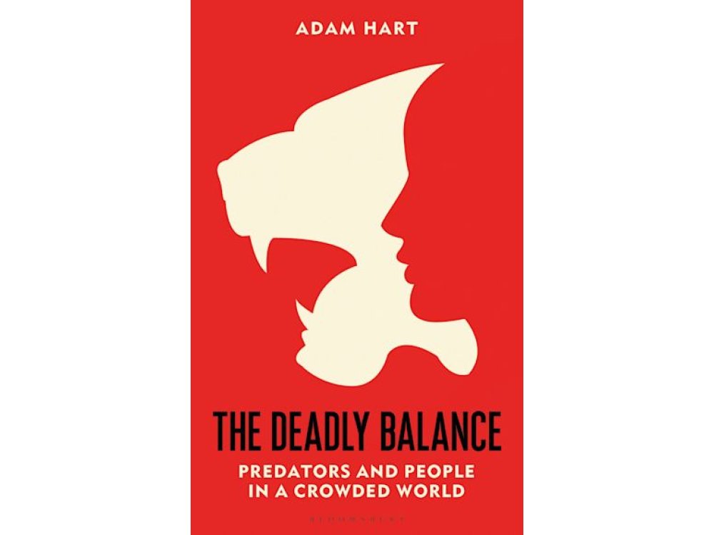 Deadly Balance: Predators and People in a Crowded World