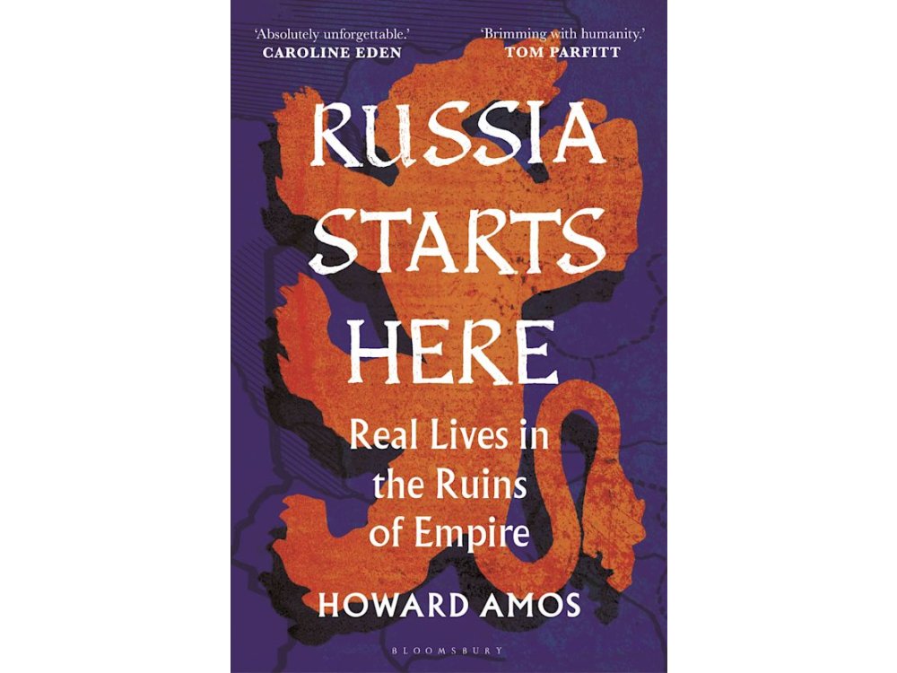 Russia Starts Here: Real Lives in the Ruins of Empire