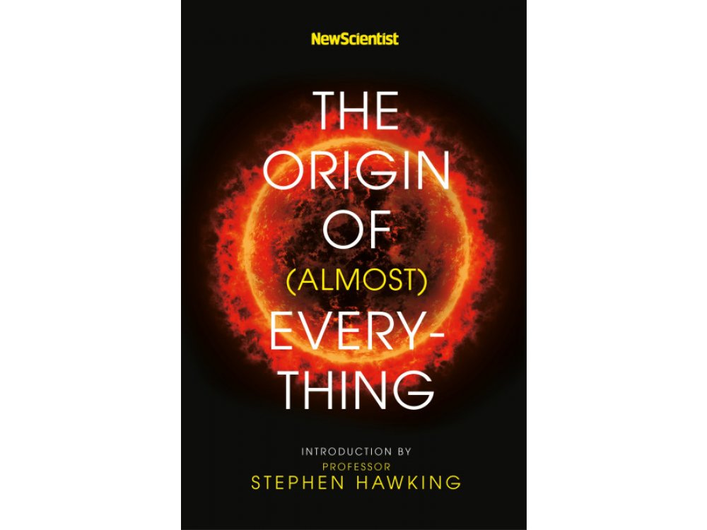 The Origin of (Almost) Everything