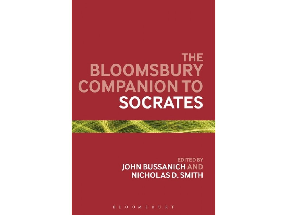 The Bloomsbury Companion to Socrates