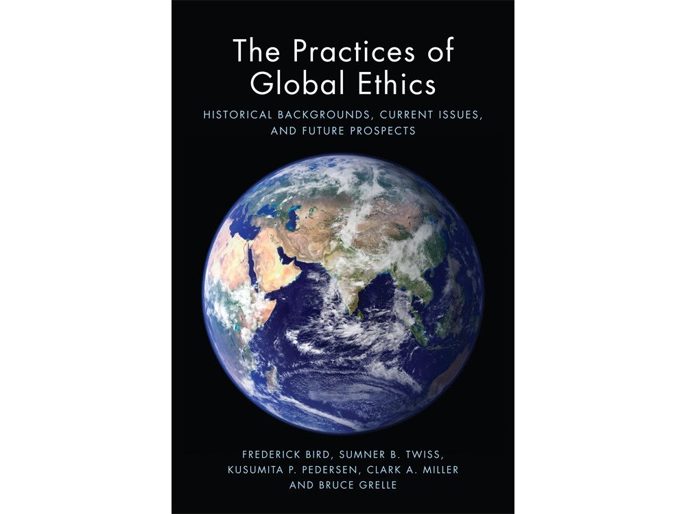 The Practice of Global Ethics