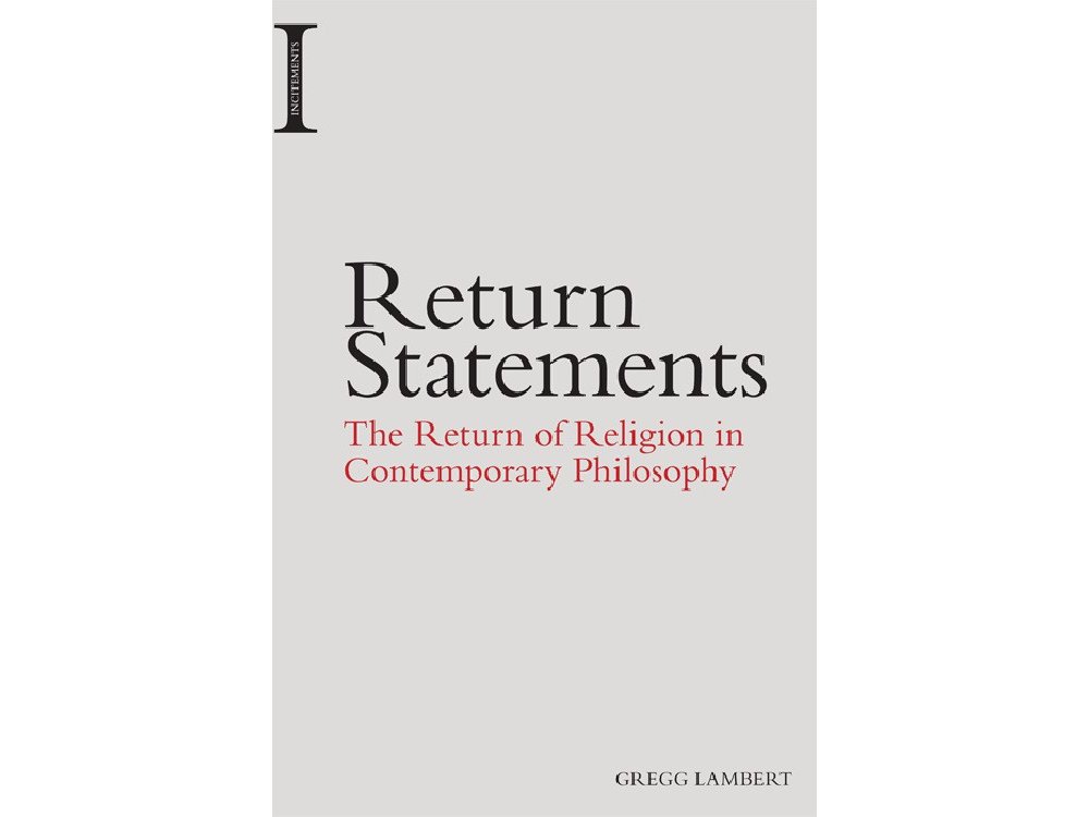 Return Statements: The Return of Religion in Contemporary Philosophy