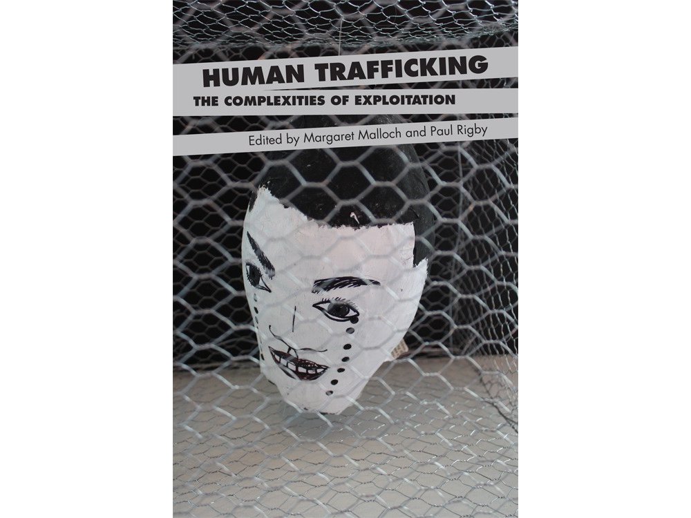 Human Trafficking: The Complexities of Exploitation