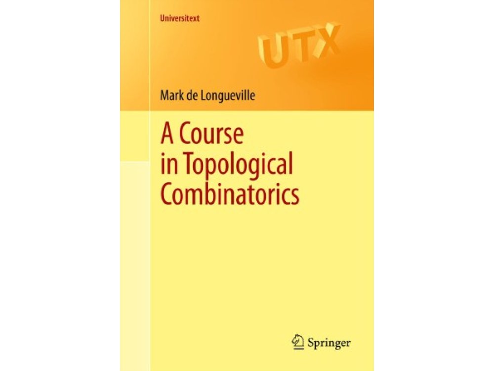 A Course in Topologial Combinatorics