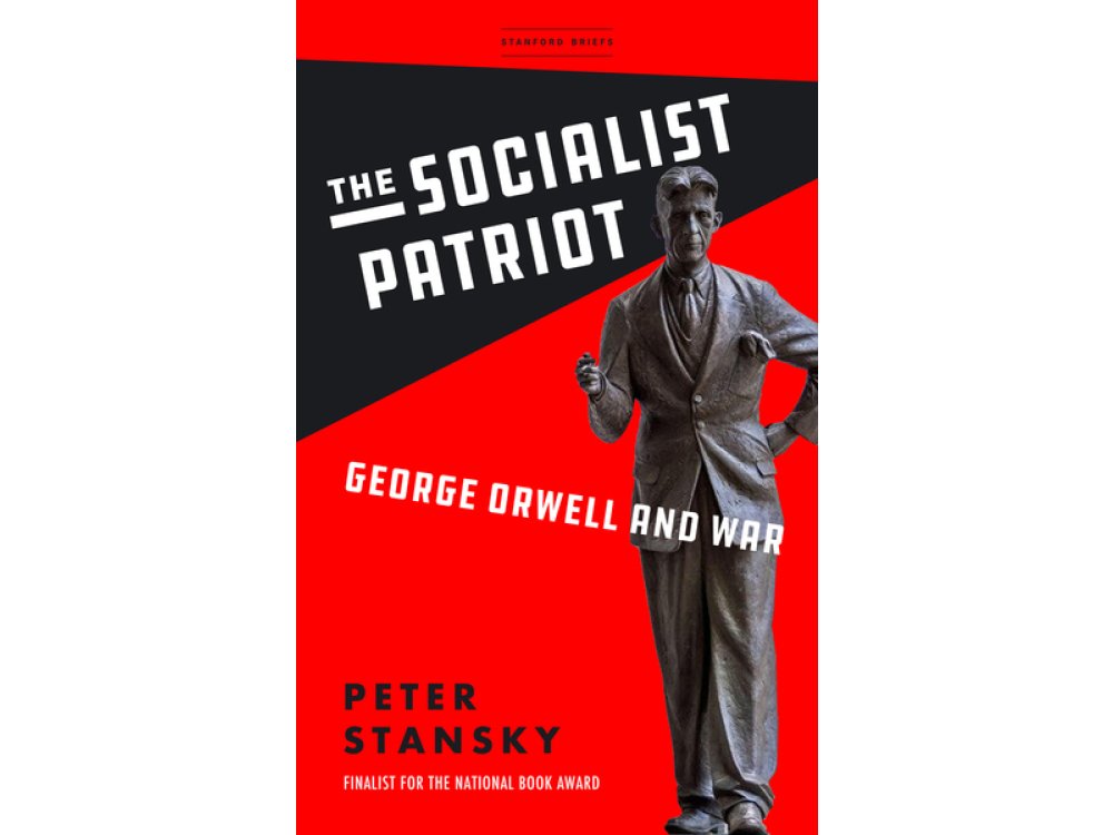 The Socialist Patriot: George Orwell and War