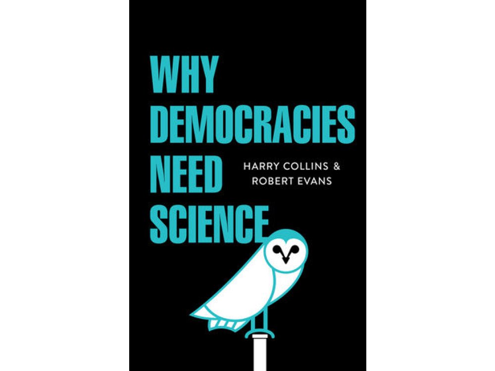 Why Democracies Need Science