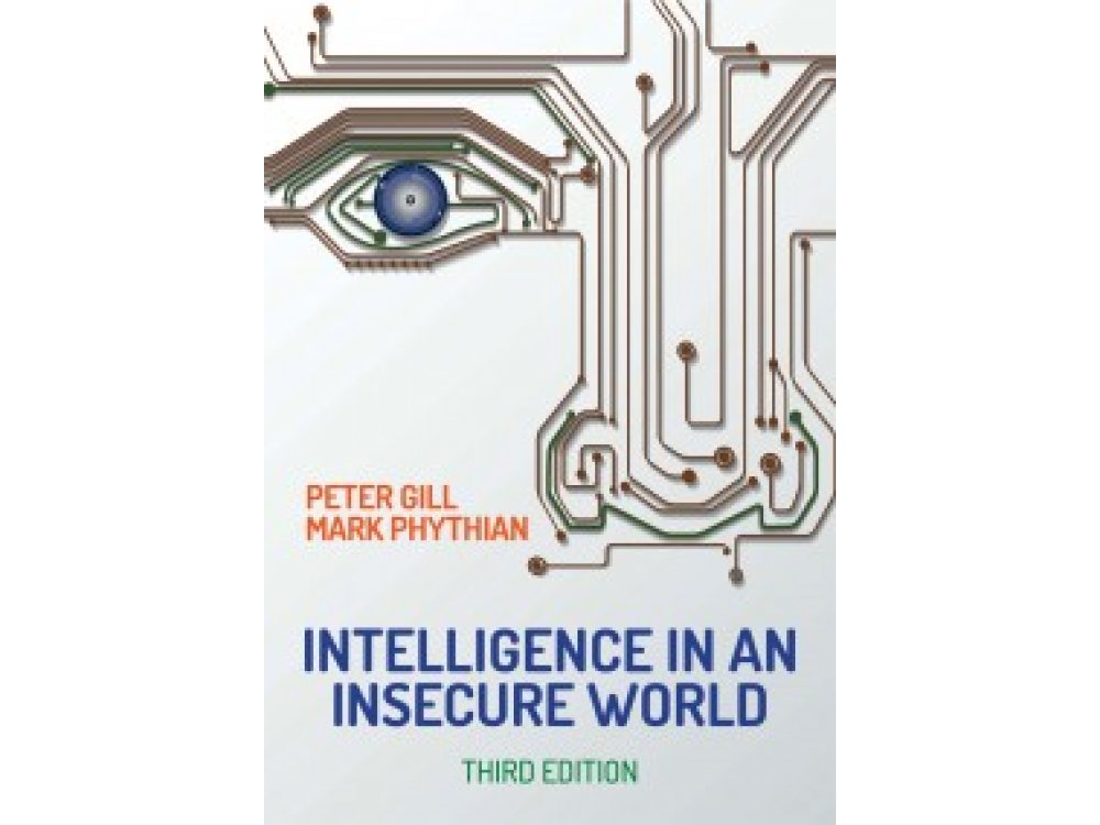 Intelligence in An Insecure World