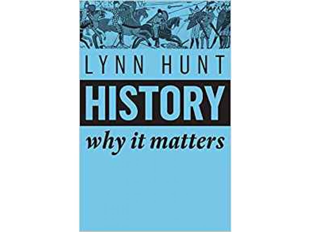 History: Why it Matters