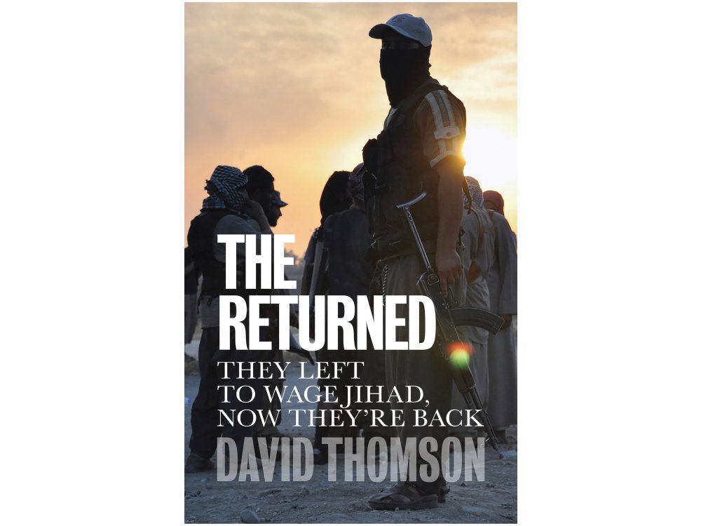 The Returned: They Left to Wage Jihad, Now They're Back